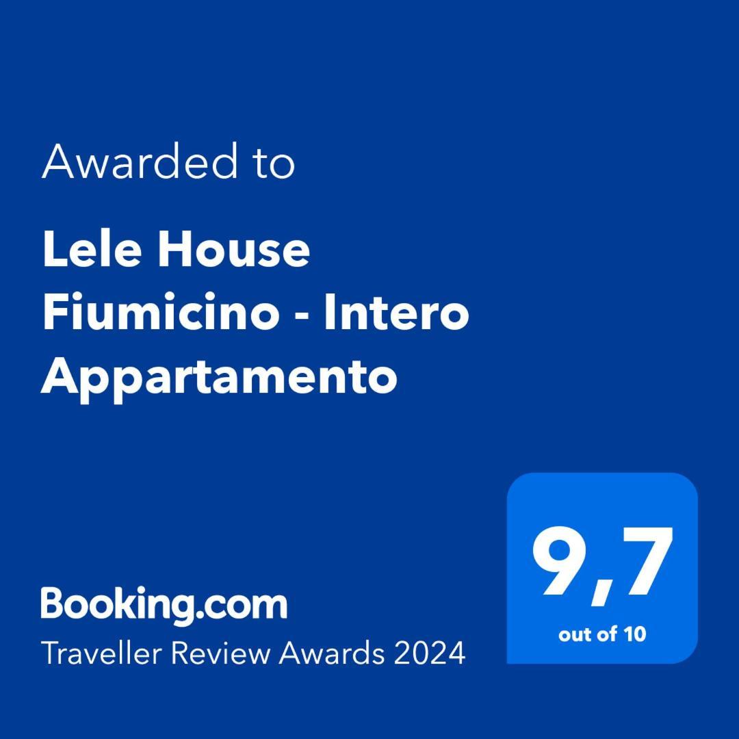 Lele House Fiumicino - Intero Appartamento Aeroporto Di Fiumicino - Nuova Fiera Di Roma Εξωτερικό φωτογραφία